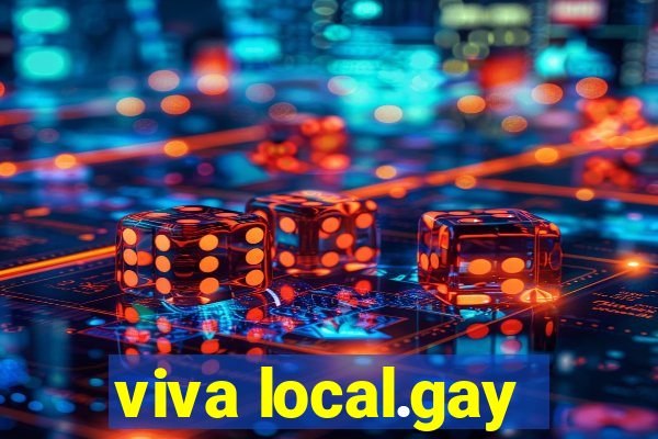 viva local.gay